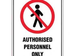 AUTHORISED PERSONNEL ONLY SIGN